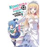 Konosuba: God's Blessing on This Wonderful World!, Vol. 13 (Manga)