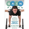 G.A.I.N. Plan: Unleash the Power of Performance: How To Build Muscle, Eliminate Fat, Reach Peak Conditioning