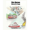 Fire Heroes - H駻oes De Fuego