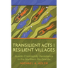 Transilient Acts and Resilient Villages: Pueblo Community Persistence in the Northern Rio Grande