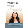 Women Who Illuminate- Gina Fresquez
