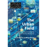 The Urban Field: Capital and Governmentality in the Age of Techno-Monopoly