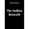 The Hollow Beneath