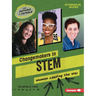 Changemakers in Stem: Women Leading the Way