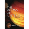 The Moons of Jupiter II: Redemption