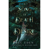A Song Of Death And Desire