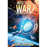 Into the War: Book Three