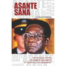 Asante Sana: The Untold Story of Robert Mugabe's 37 Year Rule