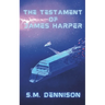 The Testament of James Harper