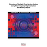 Estimation of Multiple, Time-Varying Motions Using Time-Frequency Representations and Moving-Objects