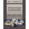 Duparquet Huot & Moneuse Co V. Evans U.S. Supreme Court Transcript of Record with Supporting Pleadings