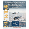 North American SNJ / T-6 Texan Pilot's Flight Operating Instructions