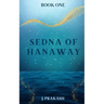 Sedna of Hanaway