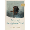 Tides of Transformation
