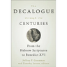 The Decalogue through the Centuries