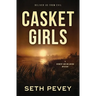 Casket Girls: A New Orleans Mystery Thriller
