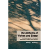 The Alchemy of Wolves and Sheep: A Relational Approach to Internalized Perpetration in Complex Trauma Survivors