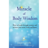 Miracle of Body Wisdom