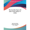The Scientific Papers Of John Couch Adams V1 (1896)