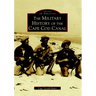 The Military History of the Cape Cod Canal