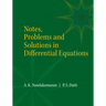 Notes, Problems and Solutions in Differential Equations