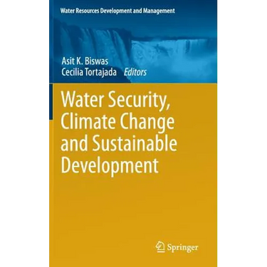 Water Security, Climate Change and Sustainable Development