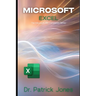 Microsoft Excel: The Microsoft 365 Companion Series