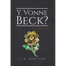 Y. Vonne Beck? Volume 2