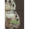 Protection Crystals: Recovering Celtic Magic
