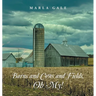 Barns and Cows and Fields, Oh My!