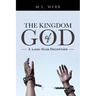 The Kingdom of God: A 2,000-Year Deception