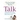 The Talk: What Your Kids Need to Hear from You About Sex