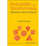 Probability and Randomness: Quantum Versus Classical
