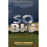 So Big (Warbler Classics Annotated Edition)