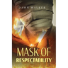 Mask of Respectability