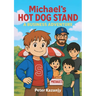 Michael's Hot Dog Stand: A Business Adventure