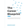 The Career Blueprint
