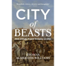 City of Beasts: How Animals Shaped Georgian London