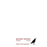 Bloody Shovel 2: 2015-2022