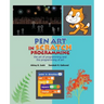 Pen Art in Scratch Programming: the art of programming and the programming of art