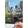 To Sketch a Killer