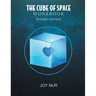 The Cube of Space Workbook: Revised Edition