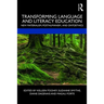Transforming Language and Literacy Education: New Materialism, Posthumanism, and Ontoethics