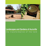 Landscapes and Gardens of Auroville: the transformation of the land