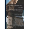 Illinois Drainage Laws: Rights and Responsibilities of Highway Authorities and Landowners Adjacent to Highways