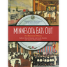 Minnesota Eats Out: An Illustrated History