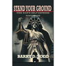 Stand Your Ground: One Man's Self-Defense Nightmare