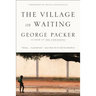 The Village of Waiting