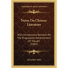 Notes On Chinese Literature: With Introductory Remarks On The Progressive Advancement Of The Art (1902)