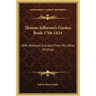 Thomas Jefferson's Garden Book 1766-1824: With Relevant Extracts From His Other Writings